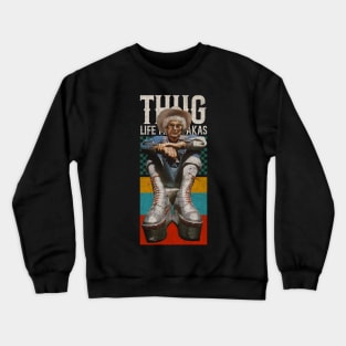 Thug Life Madafakas Crewneck Sweatshirt